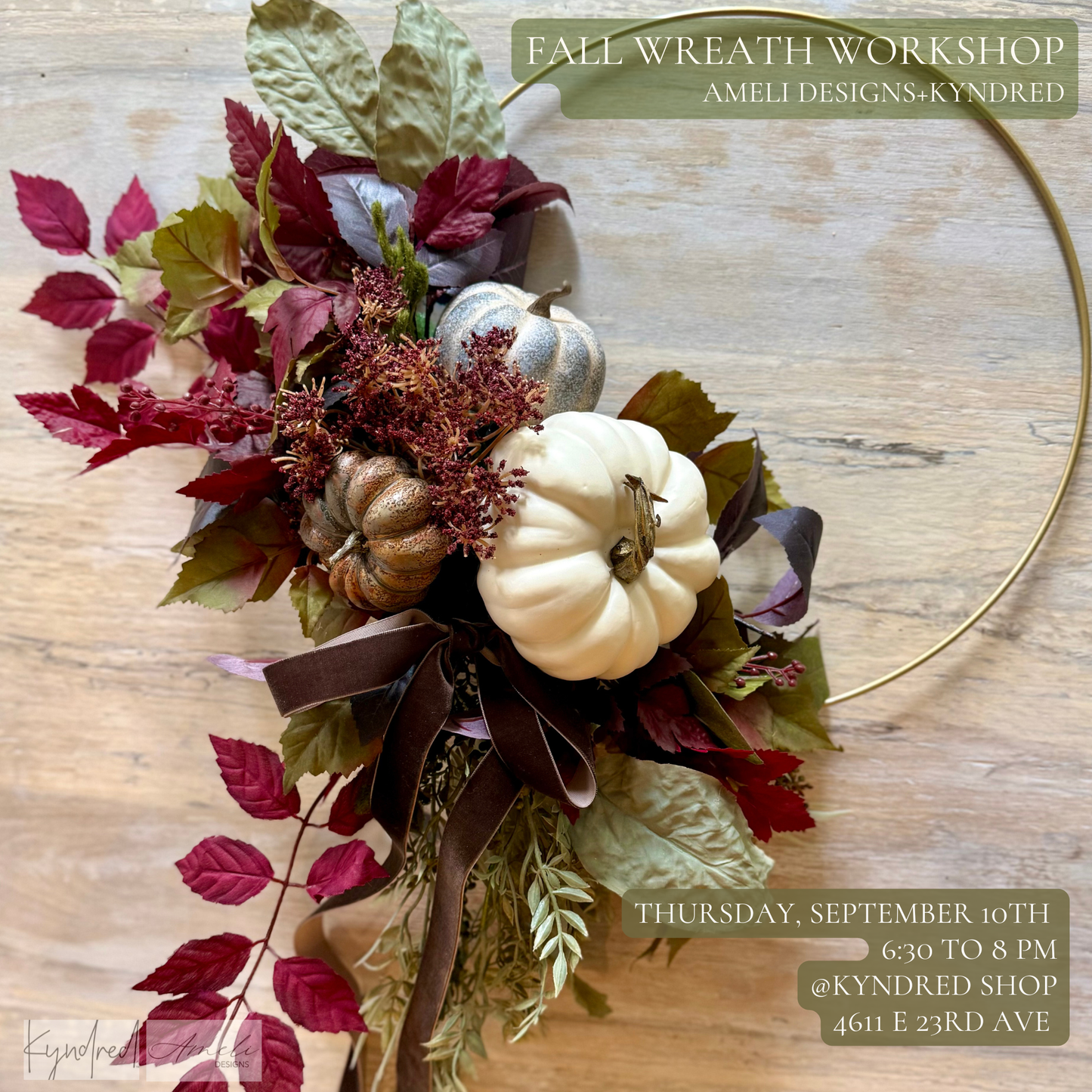 Fall Wreath Workshops- Ameli Designs+ Kyndred 9.10.26